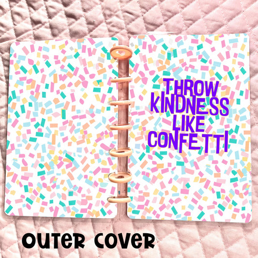 Throw Kindness like Confetti - Multiple Sizes